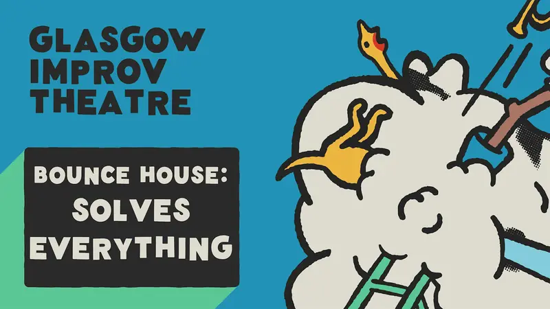 Bounce House: Solves Everything en Glasgow Improv Theatre - The GIT