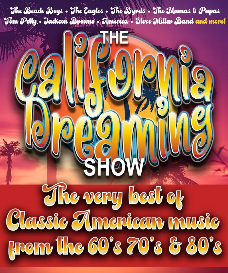 The California Dreaming Show