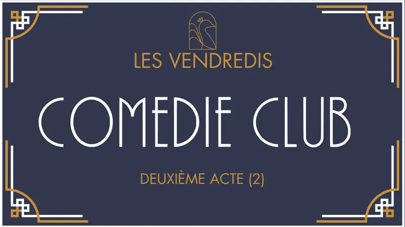 Vendredi Comédie Club 21h en Le Baratineur