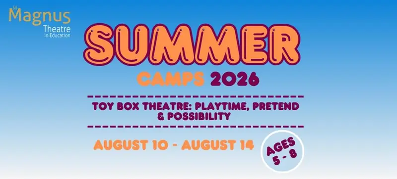 Toy Box Theatre: Playtime, Pretend & Possibility (Ages: 5–8) at Magnus Theatre