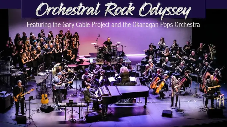 Orchestral Rock Odyssey at Vernon & District Performing Arts Centre