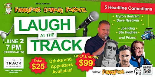 IT'S RAINING LAUGHTER - 6 FunnyFest Comedians - Tues. at The TRACK Golf Club