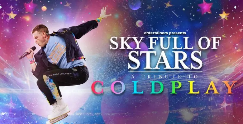 Sky Full of Stars A Tribute To Coldplay