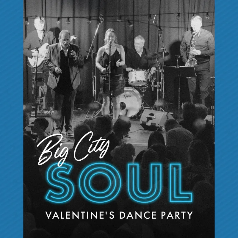 Big City Soul: Valentine's Dance Party