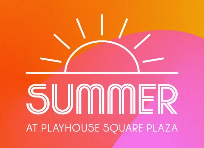 Summer Plaza Series at Playhouse Square Plaza
