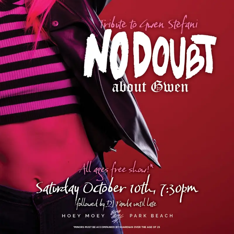 No Doubt About Gwen – the Gwen Stefani tribute show! at The Hoey Moey
