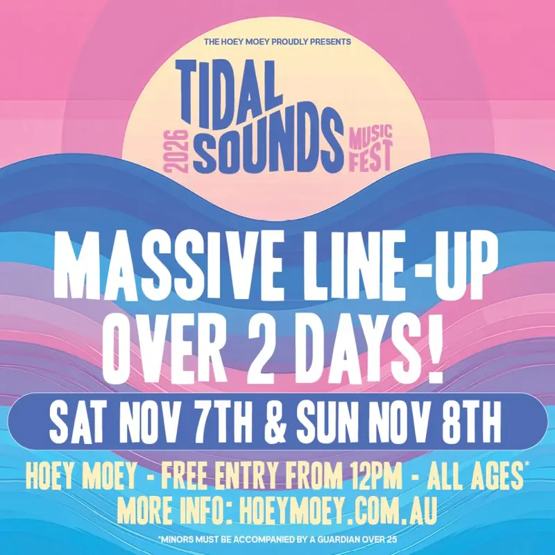 TIDAL SOUNDS MUSIC FEST IS BACK!! at The Hoey Moey