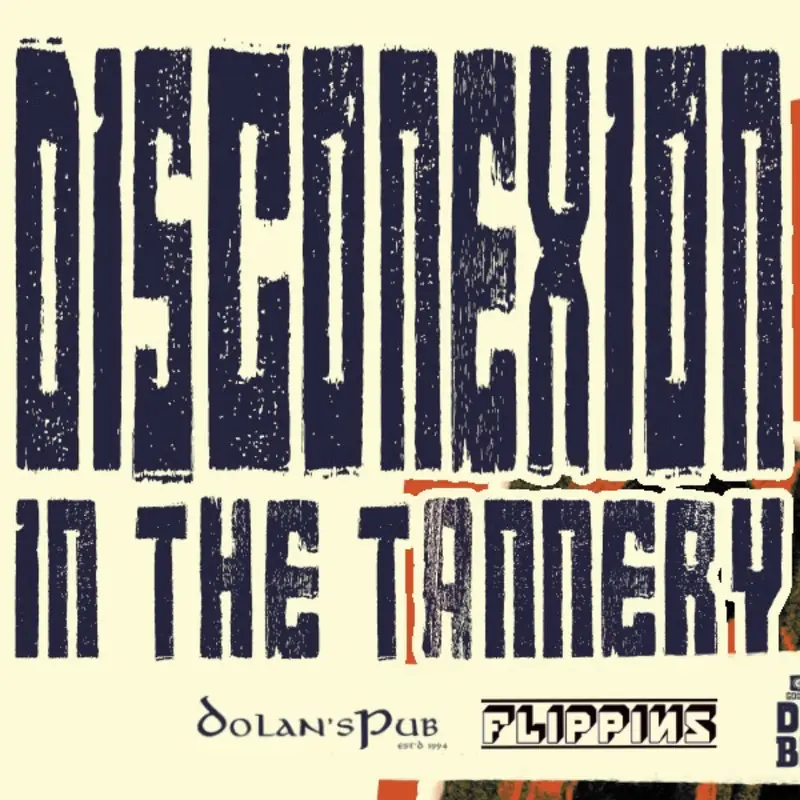 Disconexion in the Tannery Vol. 2 at The Tannery