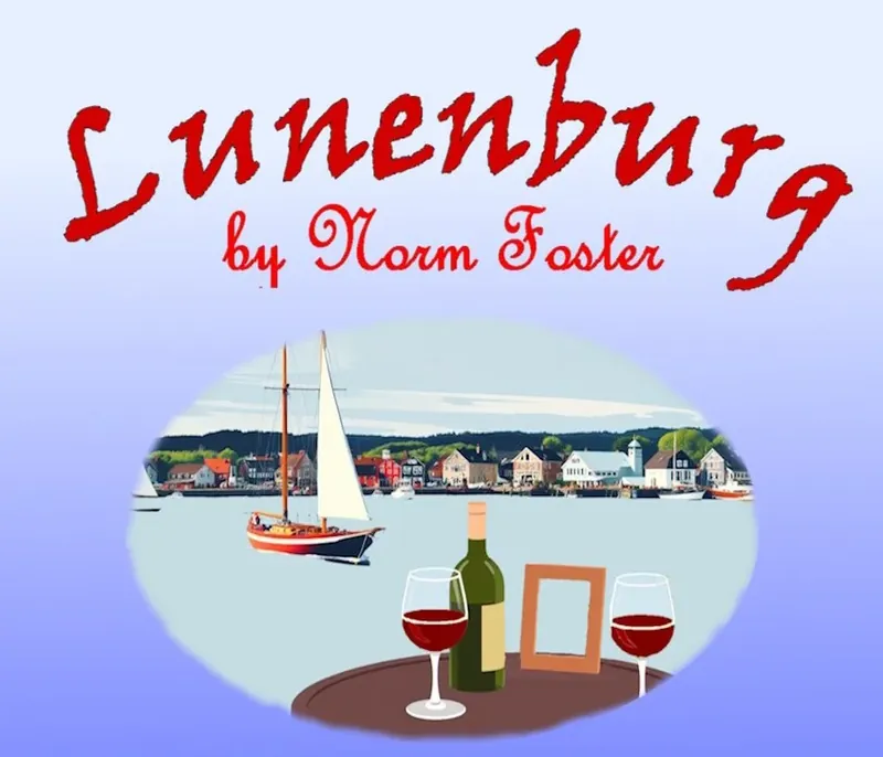 Hubtown Theatre presents Lunenburg