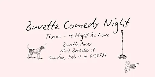 Buvette Comedy Night at Buvette Pacey