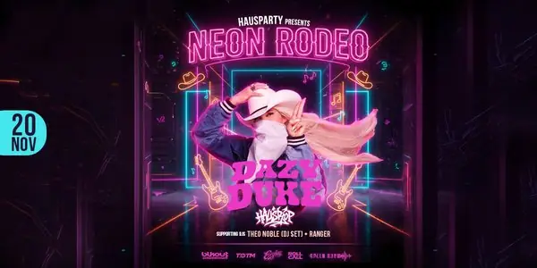 HAUSPARTY PRESENTS: NEON RODEO at Coors Event Centre