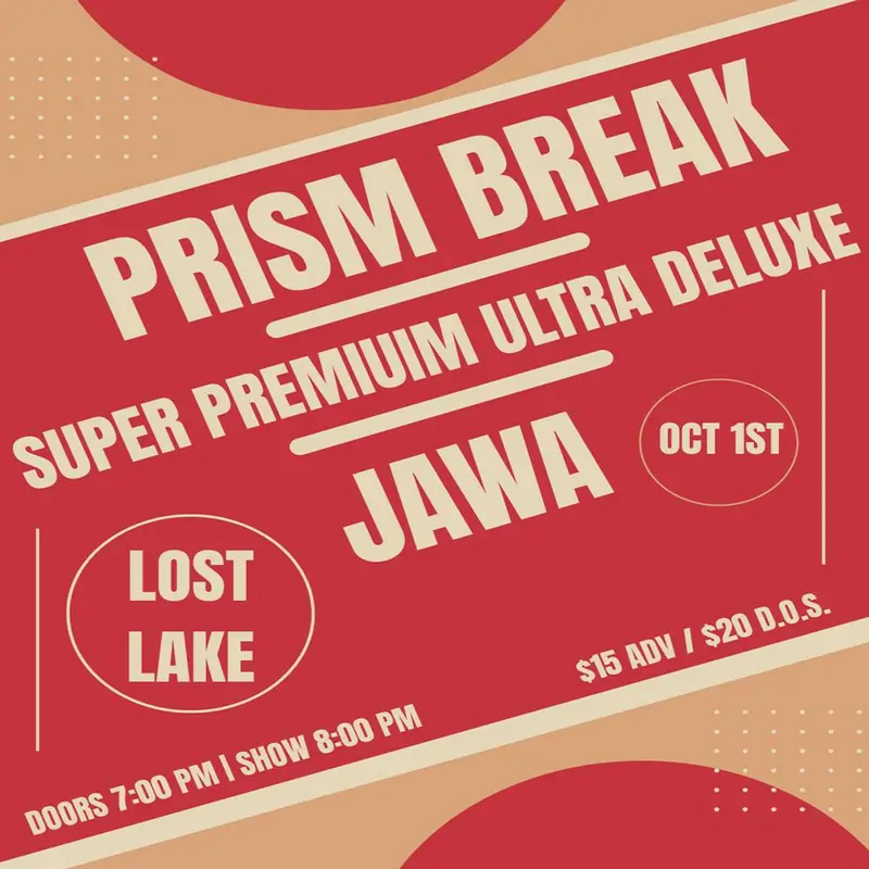 Prism Break at Lost Lake Lounge