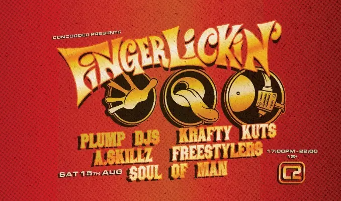 Finger Lickin' Summer Takeover at Brighton Concorde 2