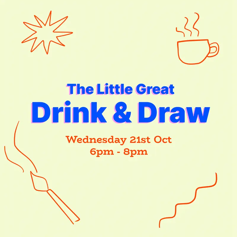 Little Great Drink & Draw en Bristol Folk House