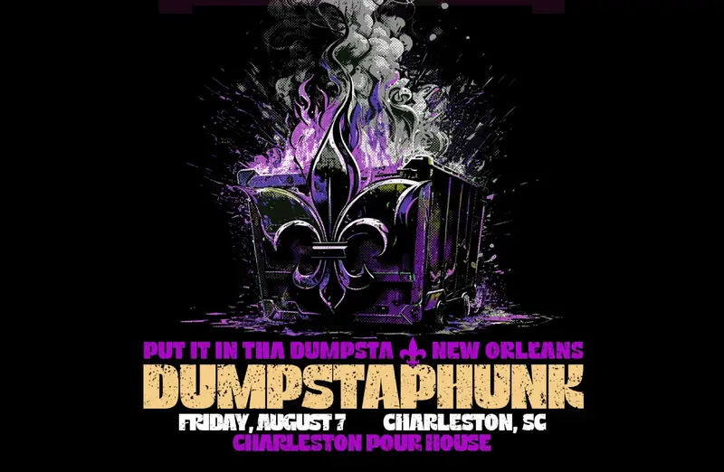 Dumpstaphunk at Charleston Pour House