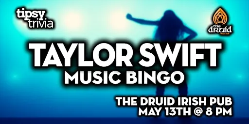 Edmonton: The Druid Irish Pub - Taylor Swift Music Bingo at The Druid Irish Pub