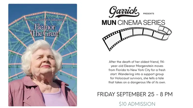 Garrick Presents MUN Cinema Series: Eleanor The Great en Garrick Theatre