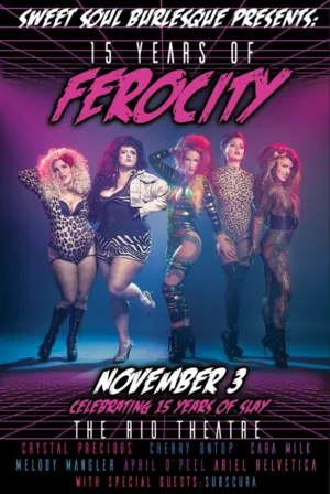 Sweet Soul Burlesque: 15 Years of Ferocity à Rio Theatre