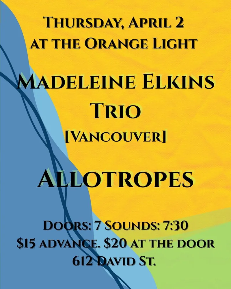 Madeleine Elkins Trio plus guests Allotropes en The Orange Light