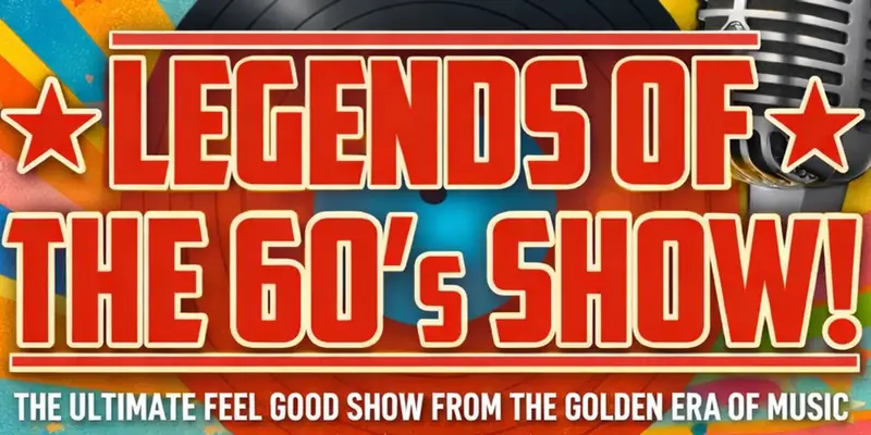 Legends of the 60's en Buxton Opera House