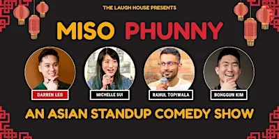 Miso Phunny - An Asian Standup Comedy Show