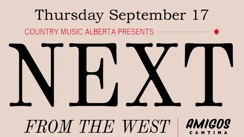 Country Music Alberta presents: Next from the West à Amigos Cantina