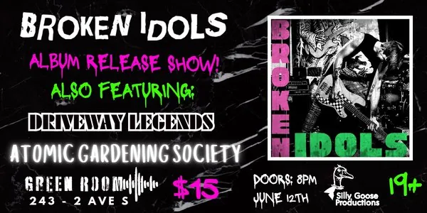 BROKEN IDOLS ALBUM RELEASE at Coors Event Centre