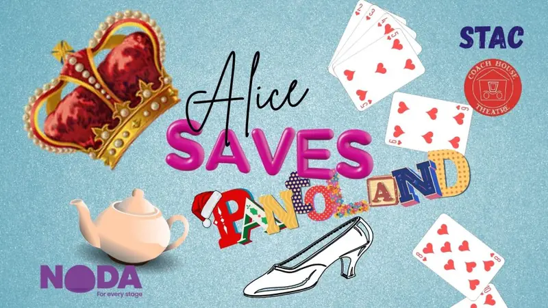 Alice Saves Pantoland at The Coach House at Malvern Theatres