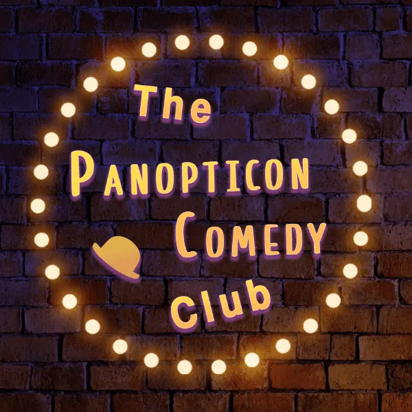 The Panopticon Comedy Club at Britannia Music Hall