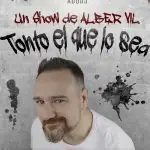 TONTO EL QUE LO SEA på Teatro de Las Aguas