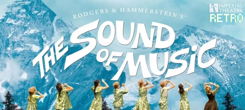 Retro Film: The Sound of Music à Imperial Theatre