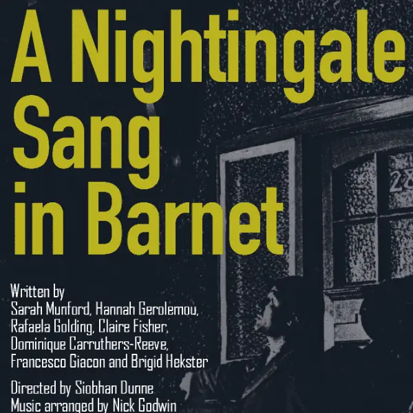A Nightingale Sang in Barnet