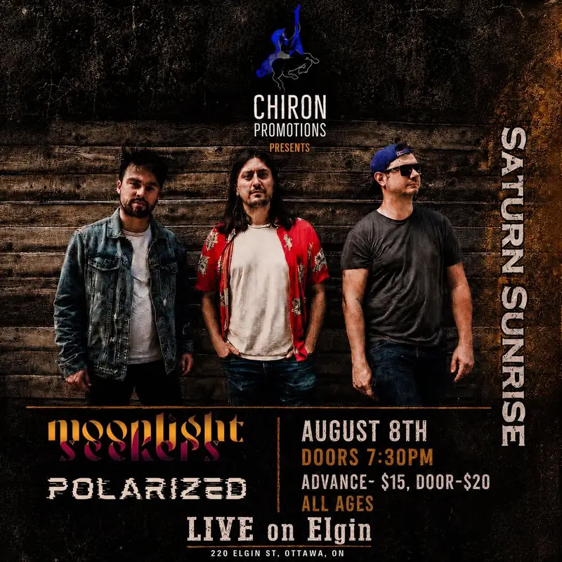 Chiron Promotions Presents: Saturn Sunrise, Moonlight Seekers, and Polarized at LIVE on Elgin