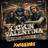 KICKIN VALENTINA at Yardbirds Rockclub