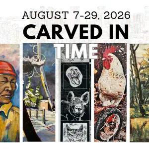 Carved In Time- Permanent Collection Exhibit at North Peace Cultural Centre