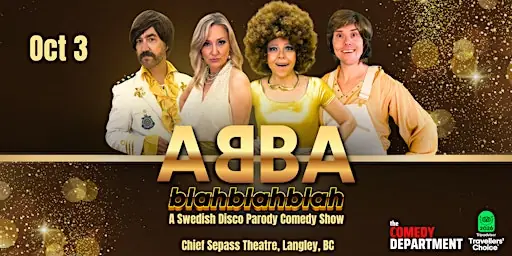 ABBA-blahblahblah: A Swedish Disco Parody Comedy Show à Chief Sepass Theatre