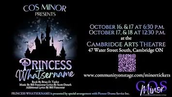 COS Minor Presents PRINCESS WHATSERNAME Saturday at The Cambridge Arts Theatre