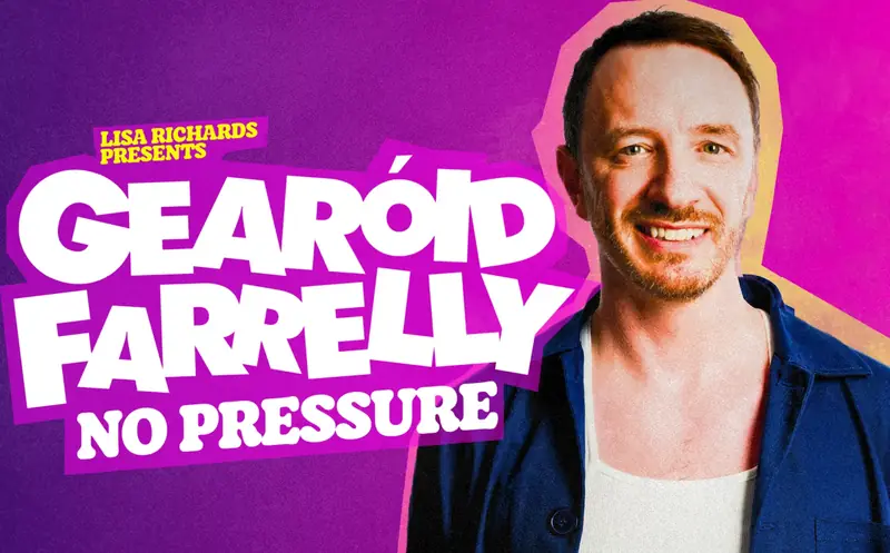 Gearóid Farrelly - No Pressure at The Séamus Ennis Arts Centre
