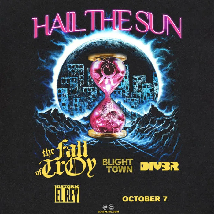 Hail The Sun * The Fall of Troy * Blight Town * Diver à The Historic El Rey Theater