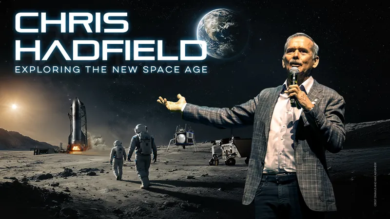 Chris Hadfield: Exploring The New Space Age