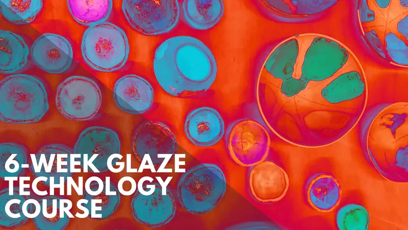 6-Week Glaze Technology Course