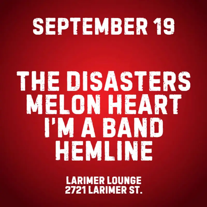 The Disasters à Larimer Lounge
