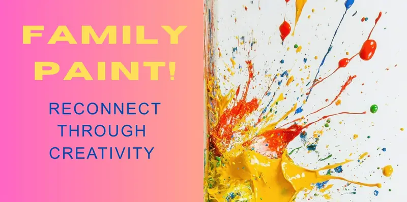 Family Paint!