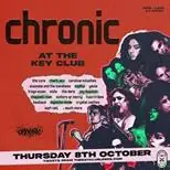 Chronic (Club Night) at The Key Club