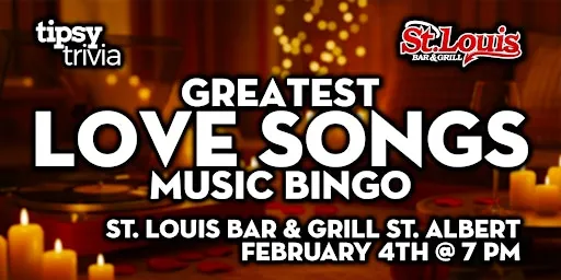St. Albert: St. Louis Bar & Grill - Greatest Love Songs MB en St. Louis Bar & Grill