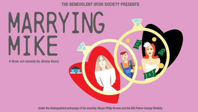 Benevolent Irish Society - 2026 Irish Play "Marrying Mike" Sunday at Benevolent Irish Society of PEI