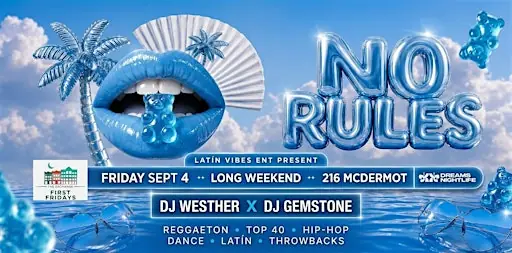 NO RULES PARTY- Reggaeton- top40- dance- hip hop- throwbacks-Latin music à 216 McDermot Ave