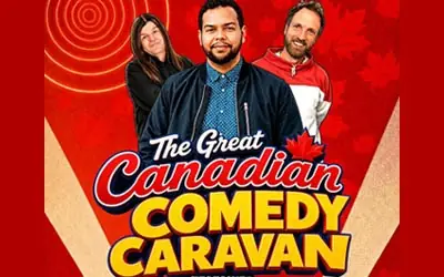 The Great Canadian Comedy Caravan at Florence Simmons Performance Hall