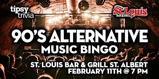 St. Albert: St. Louis Bar & Grill - 90's Alternative Mix MB en St. Louis Bar & Grill