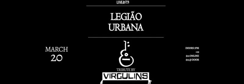 Legiao Urbana: Tribute by Virgulins